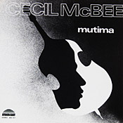 Cecil McBee: Mutima