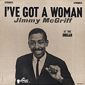 Jimmy McGriff: I've Got A Woman