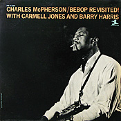 Charles McPherson: Bebop Revisited