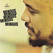 Charles Mingus: Mingus Mingus