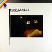 Hank Mobley: A Slice Of The Top