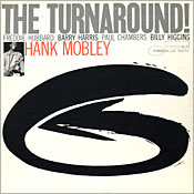 Hank Mobley: The Turnaround