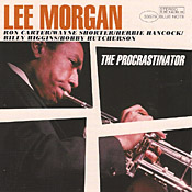 Lee Morgan: The Procrastinator