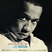 Lee Morgan: Search for the New Land