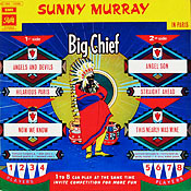 Sunny Murray Big Chief