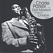 Charlie Parker Dial Masters