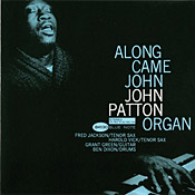 John Patton: Along Came John