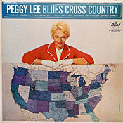 Peggy Lee: Blues Cross Country