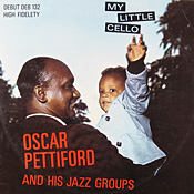 Oscar Pettiford: My Little Cello