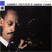 Tommy Potter: Hard Funk
