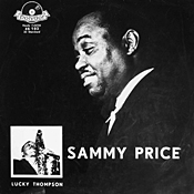 Sammy Price and Lucky Thompson