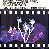 Radiojazzgruppen: Frostrosor
