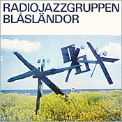 Radiojazzgruppen: Blaslandor