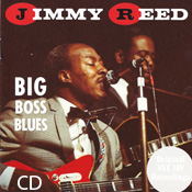 Jimmy Reed: Big Boss Blues