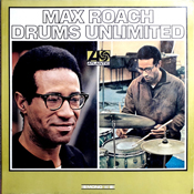 Max Roach: Drums Unlimited