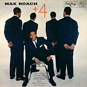 Max Roach + 4