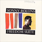 Sonny Rollins: Freedom Suite