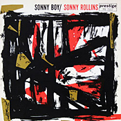 Sonny Rollins: Sonny Boy