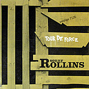 Sonny Rollins: Tour de Force