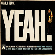 Charlie Rouse: Yeah!
