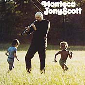 Tony Scott: Manteca