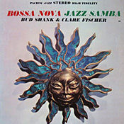 Bud Shank Bossa Nova Jazz Samba