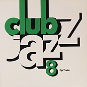 Eje Thelin: Club Jazz 8