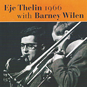 Eje Thelin with Barney Wilen