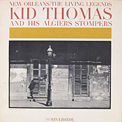 Kid Thomas amd his Algiers Stompers