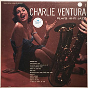 Charlie Ventura plays Hi-Fi Jazz