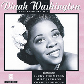 Dinah Washington - Mellow Mama