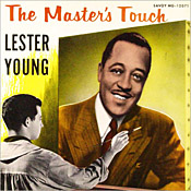 Lester Young: The Master's Touch